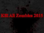 Kill All Zombies 2015