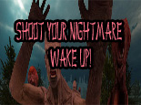 Shoot Your Nightmare Wake Up